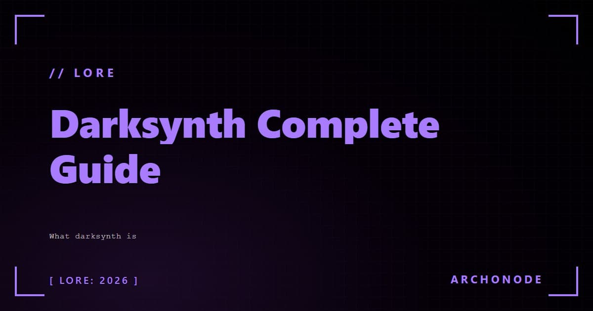 Darksynth Complete Guide