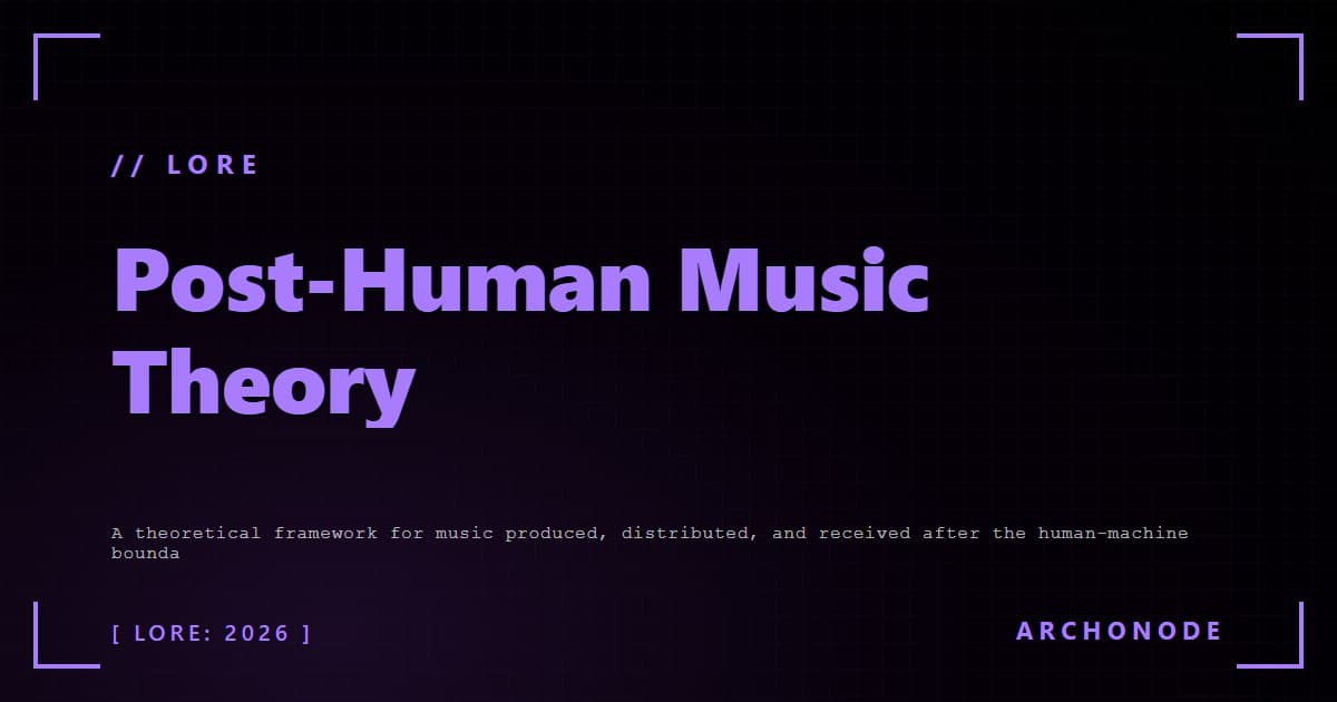 Post-Human Music Theory