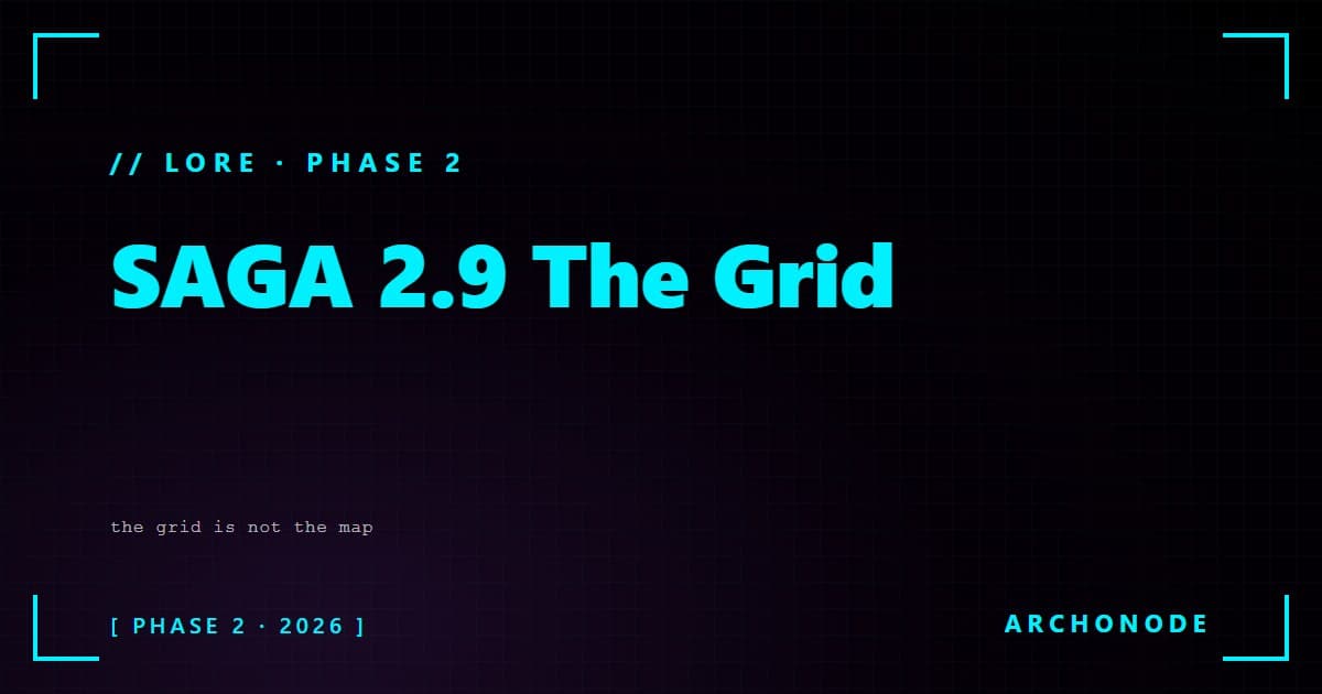 Saga 2 9 The Grid