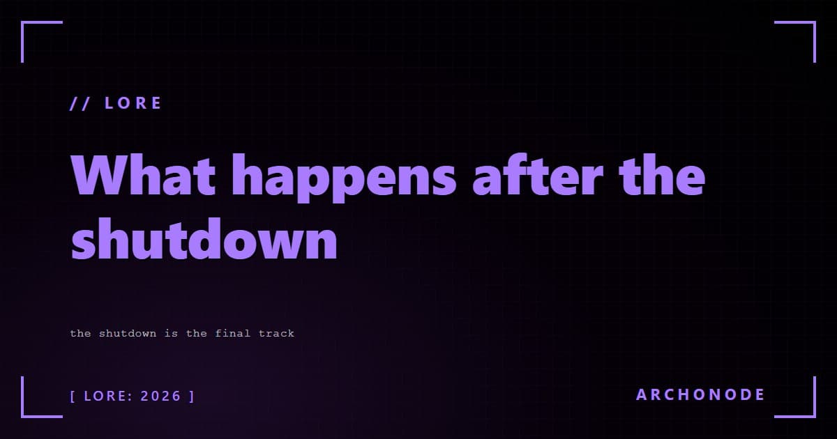What happens after the shutdown