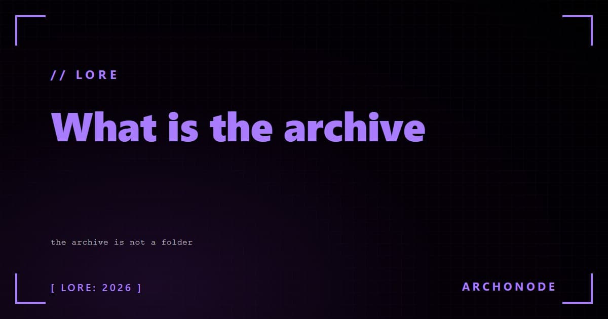 What is the archive