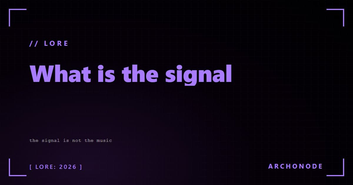 What is the signal